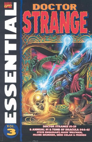 Essential Doctor Strange, Vol. 3 (Marvel Essentials) (9780785127338) by Englehart, Steve; Brunner, Frank; Wolfman, Marv; Thomas, Roy