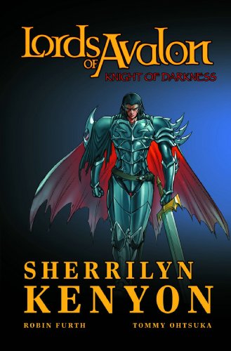 Lords Of Avalon: Knight Of Darkness TPB (Lords of Avalon, 2) (9780785127697) by Kenyon, Sherrilyn; Furth, Robin