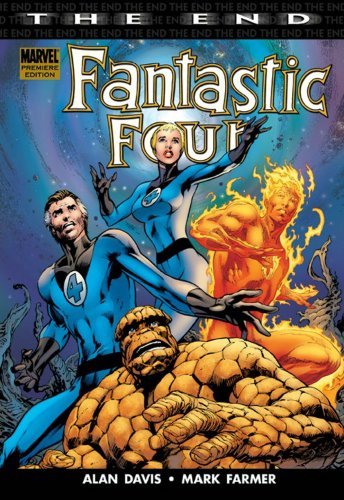 Beispielbild fr Fantastic Four: The End: The End: Premiere Edition zum Verkauf von WorldofBooks