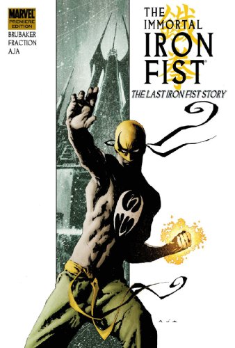 Imagen de archivo de Immortal Iron Fist Vol. 1: The Last Iron Fist Story (New Avengers) a la venta por HPB Inc.