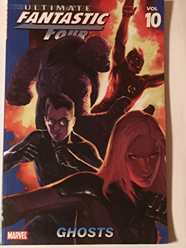 Ultimate Fantastic Four Vol. 10: Ghosts (9780785128984) by Mike Carey