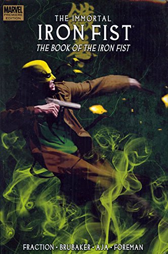 Stock image for Immortal Iron Fist, Vol. 3: The Book of the Iron Fist (v. 3) for sale by Half Price Books Inc.