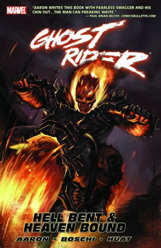 Ghost Rider Vol. 1: Hell Bent and Heaven Bound (9780785130178) by Jason Aaron