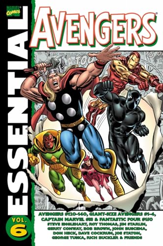 Beispielbild fr Essential Avengers Vol. 6 : Avengers #120 - 140, Giant-size Avengers # 1 - 4, Captain Marvel #33, Fantastic Four #150 zum Verkauf von Pistil Books Online, IOBA