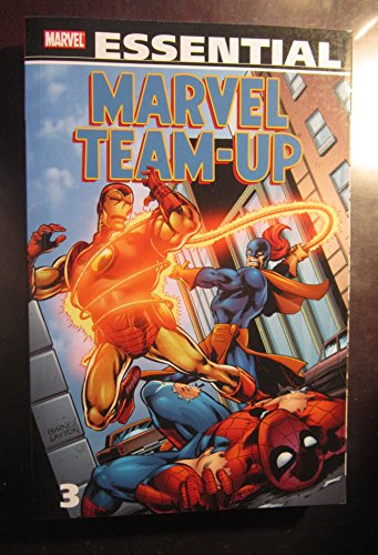 Essential Marvel Team-Up, Vol. 3 (Marvel Essentials) (9780785130680) by Chris Claremont; John Byrne; Gerry Conway; Bill Mantlo; Gary Friedrich; Howard Chaykin