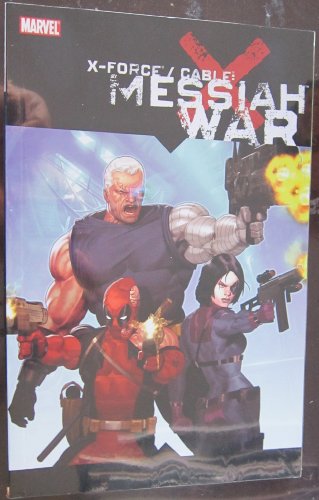 9780785131731: X-force/Cable: Messiah War