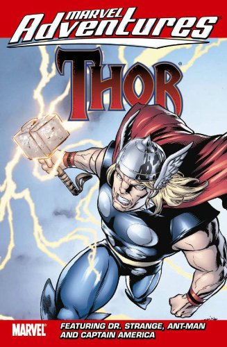 Imagen de archivo de Marvel Adventures Thor Featuring Captain America Dr. Strange, Ant-man: Featuring Dr. Strange, Ant-Man and Captain Amreica a la venta por HPB-Ruby