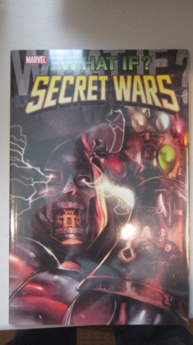 What If?: Secret Wars (9780785133414) by Brian Reed; Jim McCann; Steven Grant; Karl Bollers; C. B. Cebulski; Patrick Spaziante; Paul Tobin; Paolo Pantalena; Gus Vasquez