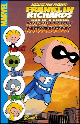 Stock image for Franklin Richards: Not-So-Secret Invasion for sale by SecondSale