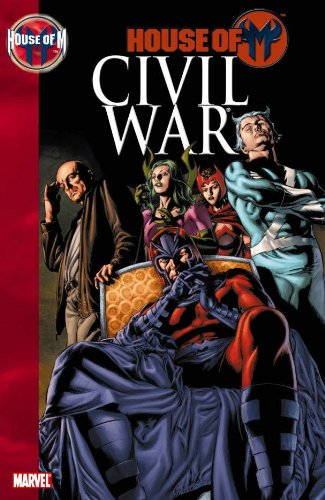 Beispielbild fr Civil War: House of M zum Verkauf von Goodwill