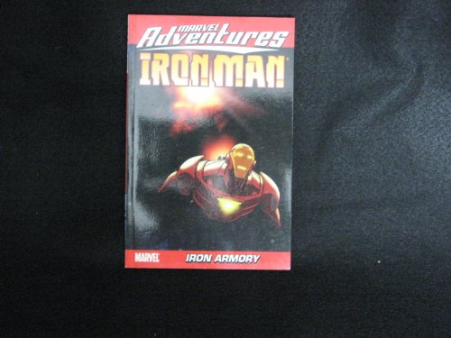 Beispielbild fr Iron Man: Iron Armory (orginally Publsihed as Marvel Adventures Iron man #5-8) zum Verkauf von Wonder Book