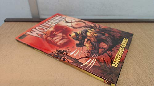 Wolverine Dangerous Games (9780785134718) by Hurwitz, Gregg; Spurrier, Simon; Remender, Rick; Carey, Mike