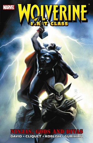 Imagen de archivo de Wolverine First Class: Ninjas, Gods and Divas a la venta por BooksRun