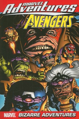 9780785135555: Marvel Adventures The Avengers Volume 3: Bizarre Adventures Digest (New Printing)