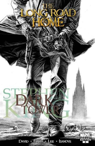 Dark Tower: The Long Road Home (Exclusive Amazon.com Cover) (9780785135715) by Stephen King; Peter David; Robin Furth; Richard Isanove