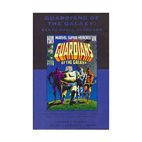 Guardians of the Galaxy : Earth Shall Overcome (Marvel Premiere Classics Vol. 24)