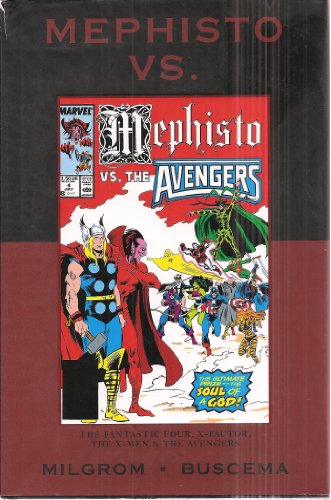 Mephisto vs. The Fantastic Four, X-Factor, The X-Men & The Avengers (Marvel Premiere Classic) (9780785138044) by Al Milgrom