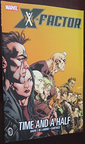 9780785138365: X-Factor Volume 7: Time And A Half TPB