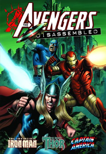 Beispielbild fr Avengers Disassembled: Iron Man, Thor & Captain America zum Verkauf von Wonder Book