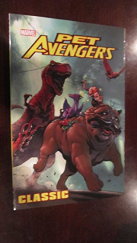 Beispielbild fr Pet Avengers Classic zum Verkauf von Books of the Smoky Mountains
