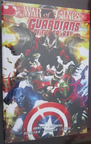 Imagen de archivo de Guardians of the Galaxy - Volume 2: War of Kings - Book 1 a la venta por HPB-Emerald