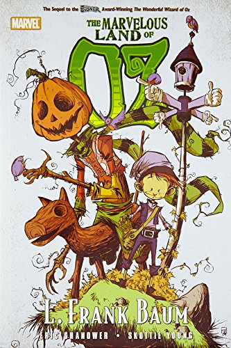 Oz: The Marvelous Land of Oz (Marvel Classics) - Eric Shanower