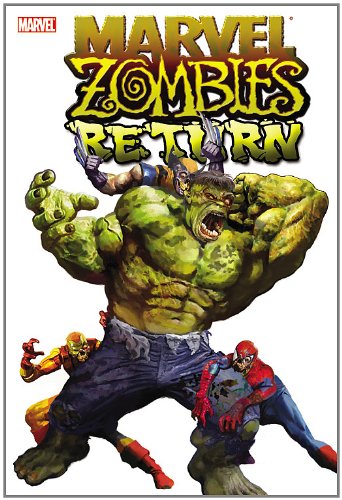 Marvel Zombies Return (9780785142386) by Lente, Fred Van; Wellington, David; Maberry, Jonathan