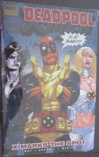 Imagen de archivo de Deadpool 3: X Marks the Spot a la venta por Books of the Smoky Mountains