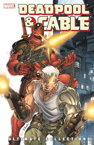 Stock image for Deadpool & Cable Ultimate Collection Book 1 TPB for sale by Books Puddle
