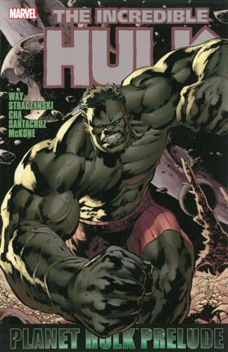 Stock image for Planet Hulk Prelude (Incredible Hulk) for sale by Goodwill San Antonio