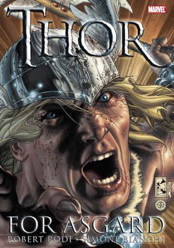 Thor: For Asgard (9780785144281) by Rodi, Rob; Bianchi, Simone