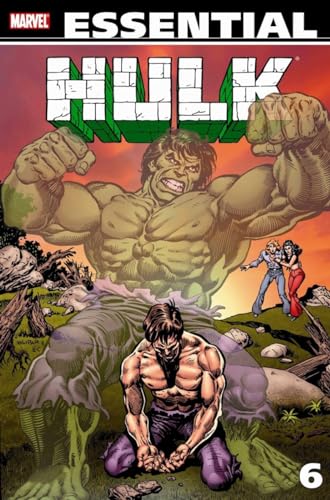 Marvel Essential Hulk Vol. 6 (Incredible Hulk #201-225 & Annual #6)