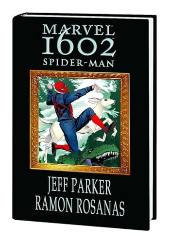 Marvel 1602: Spider-man Premiere - Parker, Jeff: 9780785146032 - AbeBooks