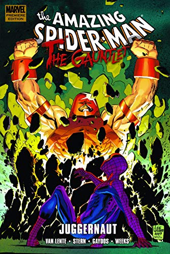 9780785146131: Spider-Man: The Gauntlet, Vol. 4 - Juggernaut