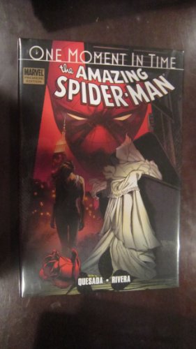 Spider-Man: One Moment in Time (9780785146193) by Quesada, Joe; Rivera, Paolo