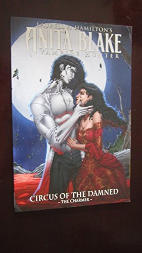 Beispielbild fr Anita Blake, Vampire Hunter: Circus of the Damned Book 1: The Charmer zum Verkauf von HPB-Diamond