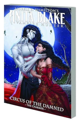 Stock image for Anita Blake, Vampire Hunter: Circus of the Damned Book 1: The Charmer for sale by HPB-Diamond