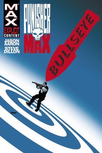 9780785147558: Punisher Max: Bullseye