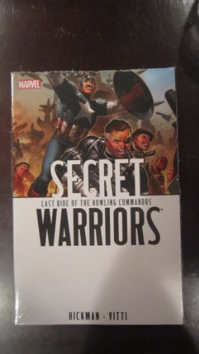 9780785147602: SECRET WARRIORS 04 LAST RIDE HOWLING COMMANDOS