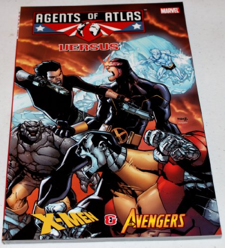 9780785147732: AGENTS OF ATLAS VS: Versus X-men and Avengers