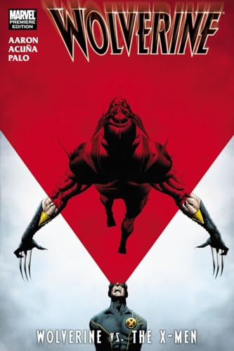 Stock image for Wolverine: Wolverine vs. the X-Men (Wolverine (Marvel) (Quality Paper)) for sale by Bookoutlet1