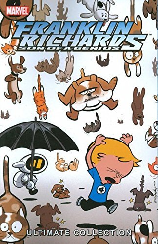 Beispielbild fr Franklin Richards: Son of a Genius 2: Ultimate Collection zum Verkauf von ZBK Books