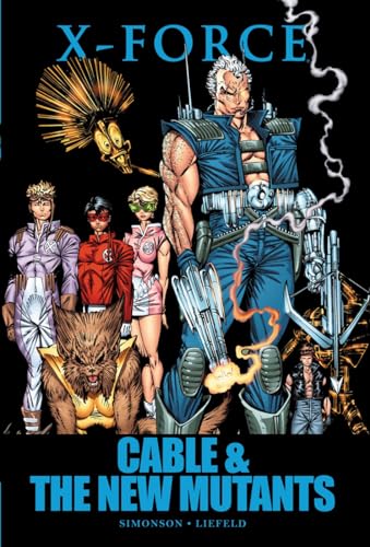 X-Force: Cable and the New Mutants by Louise Simonson