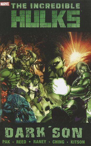 The Incredible Hulks: Dark Son (9780785150015) by Pak, Greg; Reed, Scott