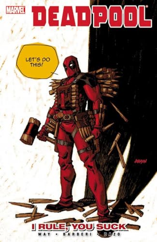 Imagen de archivo de Deadpool - Volume 6: I Rule, You Suck a la venta por SecondSale