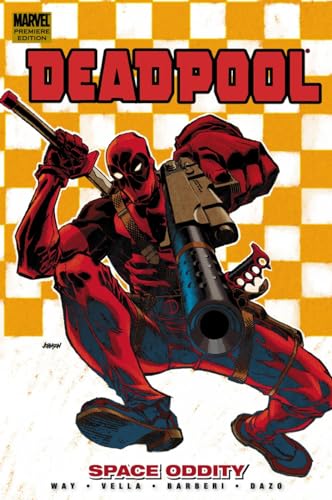 Deadpool 7: Space Oddity (9780785151371) by Way, Daniel