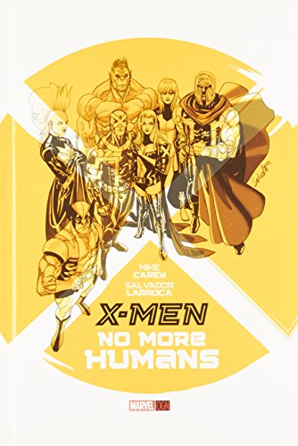 Imagen de archivo de X-Men: No More Humans a la venta por Goodwill Books