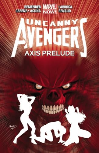 Beispielbild fr Uncanny Avengers Volume 5 : Axis Prelude TPB zum Verkauf von Better World Books