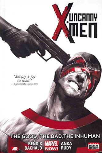 Beispielbild fr Uncanny X-Men Volume 3: The Good, The Bad, the Inhuman (Marvel Now) zum Verkauf von Books From California