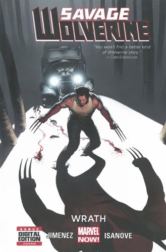 Stock image for Savage Wolverine Volume 3 : Wrath (Marvel Now) for sale by Better World Books